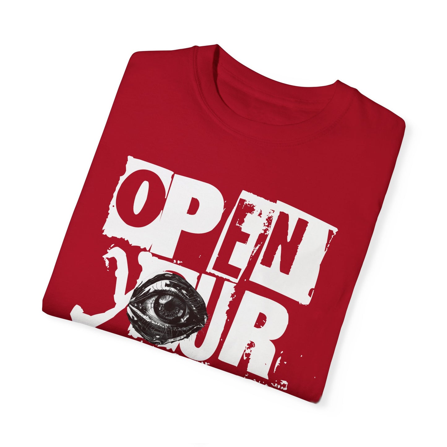 Open Your Eyes T-Shirt - Eye Graphic Tee, Motivational Shirt, Casual Streetwear, Eye Design Shirt, Inspirational Graphic Tee