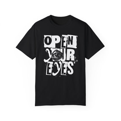 Open Your Eyes T-Shirt - Eye Graphic Tee, Motivational Shirt, Casual Streetwear, Eye Design Shirt, Inspirational Graphic Tee