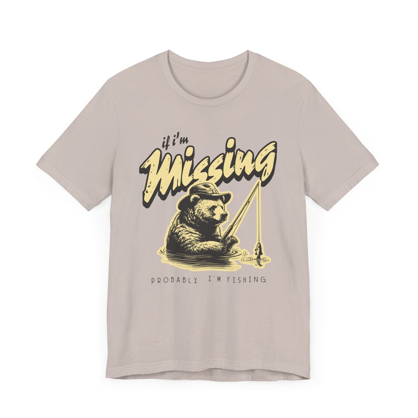 I'm Probably Fishing T-Shirt - Funny Bear Fishing Shirt for Outdoor Lovers, Angler Gift, Humorous Fishing Apparel